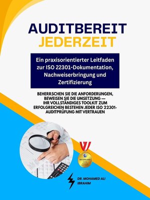 cover image of Auditbereit jederzeit--Ein praxisorientierter Leitfaden zur ISO 22301-Dokumentation, Nachweiserbringung und Zertifizierung